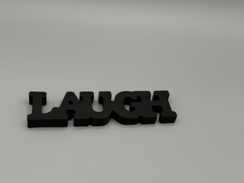 Live Love Laugh - Schriftzug
